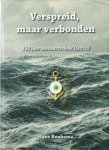 Beukema, Hans - Verspreid  , maar verbonden / 150 jaar zeevaartschool Delfzijl