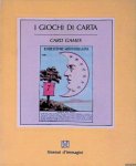 Lise, Giorgio - I Giochi di Carta / Card Games