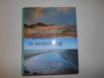 GELDEREN, JAN VAN - Noord - Holland. Landschap in verandering. GELDEREN, JAN VAN - Noord - Holland. Landschap in verandering.