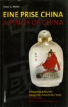 Müller, K.G.: - A Pinch of China / Eine Prise China.