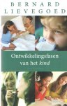 Lievegoed, B.C.J. - Ontwikkelingsphasen van het kind. Geheel herzien en geactualiseerd Christie Amons, psychologe en Remco Bakker