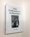 Vlg Marie Leidorf: - Acta Praehistorica Et Archaeologica 45, 2013