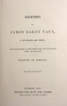 Vaux, James Hardy - Memoirs of James Hardy Vaux, a swindler and thief, now transported to New South Wales for the second time, and for life