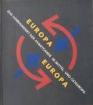 Stanislawski, Ryszard, Christoph Brockhaus - Europa, europa. Das jahrhundert der avantgarde in mittel- und  osteuropa [ 4 delen ]