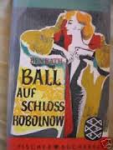 Benrath, H. - BALL AUF SCHLOSS KOBOLNOW