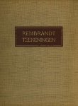 Jan Poortenaar. - Rembrandt teekeningen - honderd en vier afbeeldingen.
