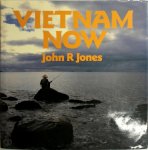 John R. Jones - Vietnam Now