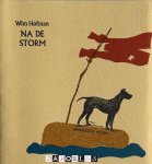 Wim Hofman - Na de storm