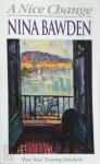 Nina Bawden - A Nice Change
