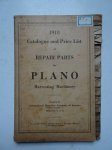 N.n.. - Catalogue and Price List of Repair Parts for Plano Harvesting Machinery. 1918.