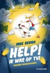 Inge Bergh - Help! Ik was op TV!