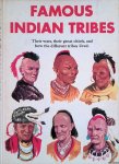 Moyers, William & David C. Cooke - Famous Indian Tribes: their wars, their great chiefs, and how the different tribes lived