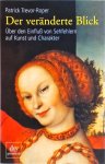 Hans-Peter Breuer - Der veränderte Blick