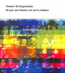 Waal, Mieke de - 25 jaar Theater De Engelenbak