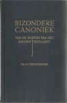 Greijdanus, S. - Bizondere Canoniek van de boeken van het Nieuwe Testament - deel 1 , Historische boeken