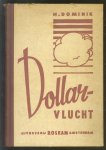 Hans Dominik, H van Duinkerken - Dollarvlucht