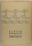 Geoffrey Hodson. - Elfen hoe zij werken en spelen
