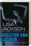 JACKSON, Lisa - Dochter van Lucifer