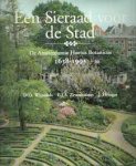 HENIGER, J., WIJNANDS, D.O. & ZEVENHUIZEN, E.J.A - Een sieraad voor de stad. De Amsterdamse Hortus Botanicus 1638 - 1993.