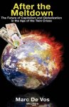 Marc De Vos 240654 - After the Meltdown - The Future of Capitalism and Globalization in the Age of the Twin Crises
