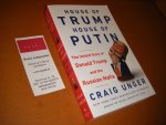 Unger, Craig - House of Trump, House of Putin. The untold story of Donald Trump and the Russian Mafia