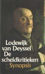 Deyssel, Lodewijk van - De scheldkritieken