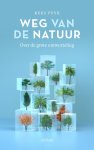 Kees Vuyk - Weg van de natuur Kees Vuyk - Weg van de natuur