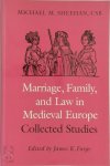 Michael M. Sheehan - Marriage, Family, and Law in Medieval Europe