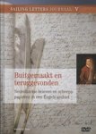 Erik van der Doe ; Perry Moree ; Dirk J. Tang - Buitgemaakt en teruggevonden - Nederlandse brieven en scheepspapieren in een Engels archief Erik van der Doe ; Perry Moree ; Dirk J. Tang - Buitgemaakt en teruggevonden - Nederlandse brieven en scheepspapieren in een Engels archief