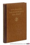 Brunner, Emil. - Die Mystik und das Wort. Der Gegensatz zwischen moderner Religionsauffassung und christlichem Glauben dargestellt an der Theologie Schleiermachers.