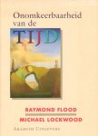 Flood, Raymond en Michael Lockwood - Onomkeerbaarheid van de Tijd, 144 pag. paperback, zeer goede staat