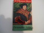 HOLLIS, CHRISTOPHER - St Thomas More. HOLLIS, CHRISTOPHER - St Thomas More.