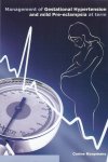 KOOPMANS, CORINE - Management of Gestational Hypertension and mild Pre-eclampsia at term.