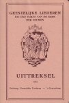 niet vermeld - Geestelijke liederen uit den schat van de kerk der eeuwen. Uittreksel