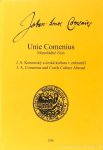 COMENIUS, J.A., PRVIRATSKY, V., PRIVRATSKA, J., (EDS.) - Johan amos Comenius. Unie Comenius. Mimoradne cislo. J.A. Komensky a ceska kultura v zahranici. J.A. Comenius and Czech culture abroad.
