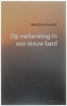 Roger Lenaers - Op verkenning in een nieuw land