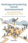 Sjoerd Segijn, Judith Stuijt - Gedragsverandering vanuit kwetsbaarheid