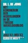 Jong, L. de - Deel 06 * Juli '42-mei '43