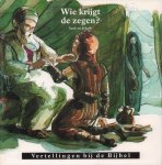 Meeuse, Ds. C.J. - Meeuse, Ds. C.J.-Wie krijgt de zegen?