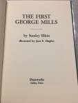 Stanley Elkin - The first George mills