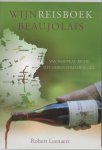 R. Leenaers - Wijnreisboek Beaujolais