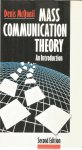 McQuail, Denis - Mass Communication Theory - An introduction