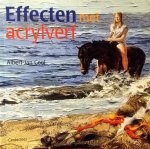 Cool , Albert-Jan . [ isbn 9789021327396 ] - Effecten met Acrylverf . ( Het schilderen met acrylverf wordt veel beoefend. Dat dit materiaal veel meermogelijkheden heeft dan veel gebruikers vermoeden, wordt in dit boek uit de doeken gedaan. Op de hem bekende, aantrekkelijke wijze presenteert  -