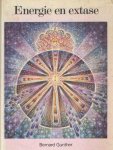 Gunther, Bernard - Energie en extase. Licht, kleur, klank, mantra's, meditatie en muziek, aura, chakra's, harmonie, extase, energie