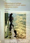 Maarleveld, T - Archaeological heritage management in Dutch waters; Exploratory studies Maarleveld, T - Archaeological heritage management in Dutch waters; Exploratory studies