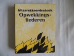 setten essen muurling verbeek - Opwekkingsliederen voor gitaar - 1 t/m 698 - gitaarakkoordenboek