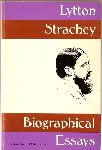 Strachey, Lytton - Biographical Essays