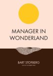 Bart Stofberg - Manager in Wonderland