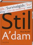 Breukel, T. - Stil Amsterdam / survivalgids voor de stedeling
