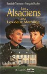 Henri de Turenne, François Ducher - Les Alsaciens, ou, Les deux Mathilde
